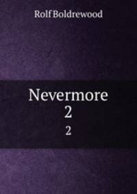 Nevermore. 2