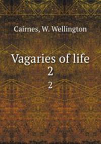 Vagaries of life. 2