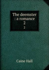 The deemster : a romance. 2
