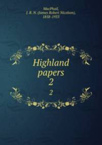 Highland papers. 2