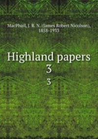 Highland papers. 3