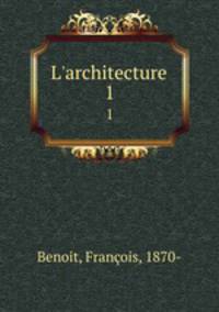 L`architecture . 1