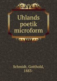 Uhlands poetik microform
