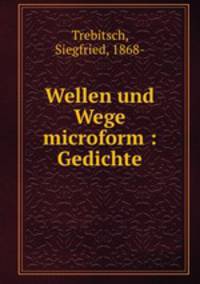 Wellen und Wege microform : Gedichte