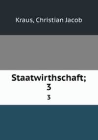 Staatwirthschaft;. 3