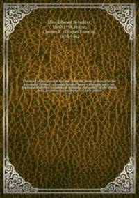 The story of the greatest nations, from the dawn of history to the twentieth century : a comprehensive history, founded upon the leading authorities, including a complete chronology of the world, and a pronouncing vocabulary of each nation. 9