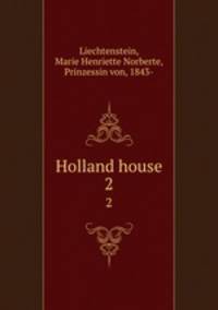 Holland house. 2