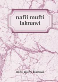 nafii mufti laknawi