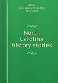 North Carolina history stories
