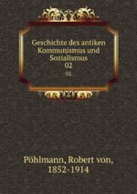 Geschichte des antiken Kommunismus und Sozialismus. 02