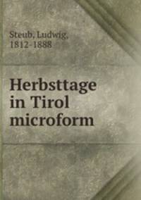 Herbsttage in Tirol microform