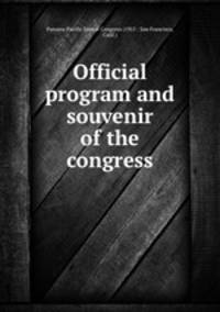 Official program and souvenir of the congress
