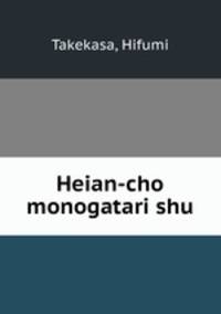 Heian-cho monogatari shu