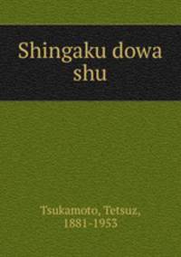 Shingaku dowa shu