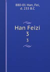 Han Feizi. 3