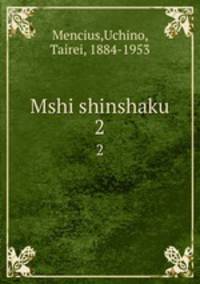 Mshi shinshaku. 2