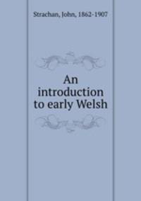 An introduction to early Welsh