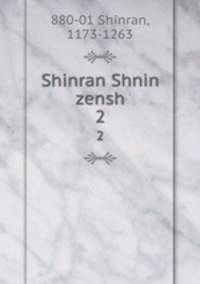 Shinran Shnin zensh. 2