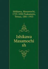 Ishikawa Masamochi sh