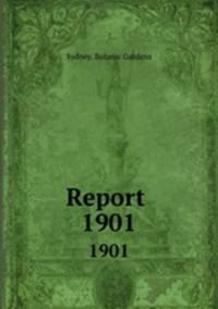 Report . 1901