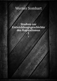 Studien zur Entwicklungsgeschichte des Kapitalismus. 1