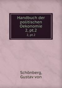 Handbuch der politischen Oekonomie. 2, pt.2