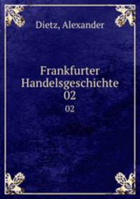 Frankfurter Handelsgeschichte. 02