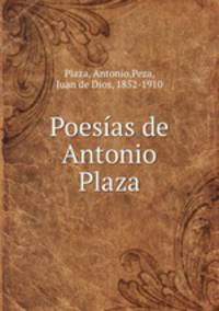 Poesias de Antonio Plaza