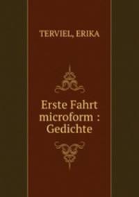 Erste Fahrt microform : Gedichte