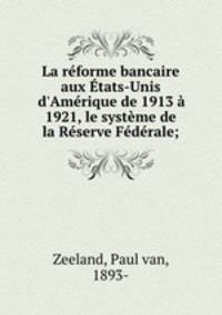 La reforme bancaire aux Etats-Unis d