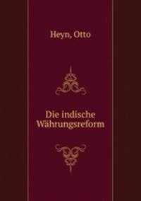 Die indische Wahrungsreform