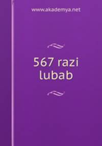 567 razi lubab