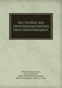 Der Fortfall des Identitatsnachweises beim Getreideexport