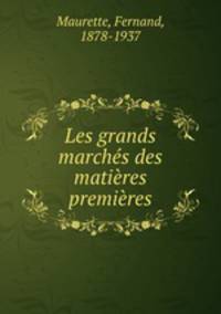 Les grands marches des matieres premieres