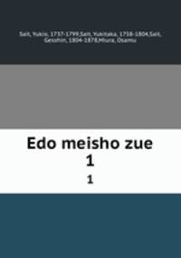 Edo meisho zue. 1