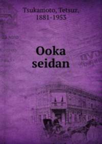 Ooka seidan