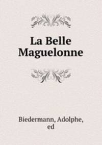 La Belle Maguelonne