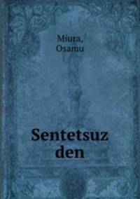Sentetsuz den