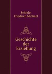 Geschichte der Erziehung