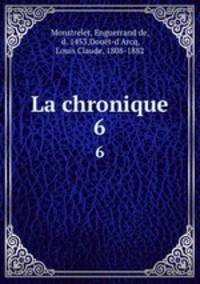 La chronique. 6