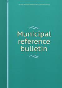 Municipal reference bulletin