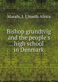 Bishop grundtvig and the people