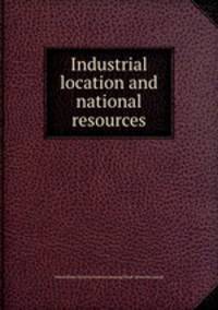 Industrial location and national resources