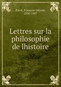 Lettres sur la philosophie de lhistoire