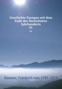 Geschichte Europas seit dem Ende des fnfzehnten Jahrhunderts. 01