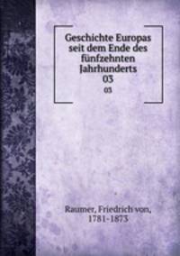 Geschichte Europas seit dem Ende des fnfzehnten Jahrhunderts. 03