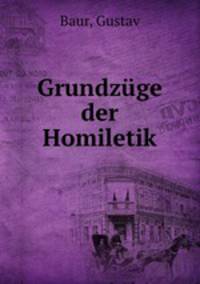 Grundzuge der Homiletik