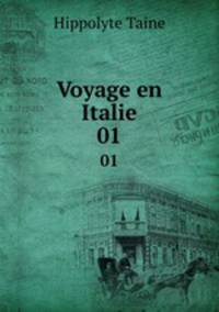 Voyage en Italie. 01