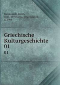 Griechische Kulturgeschichte. 01