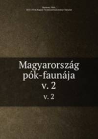 Magyarorszg pk-faunja. v. 2